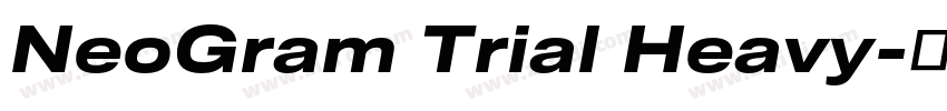 NeoGram Trial Heavy字体转换 NeoGram Trial Heavy字体转换